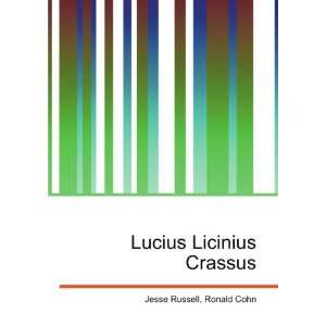  Lucius Licinius Crassus Ronald Cohn Jesse Russell Books