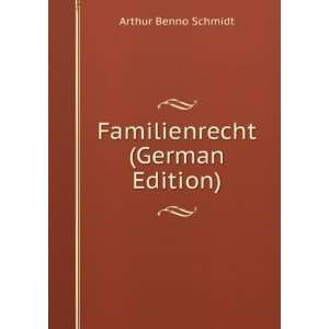   (German Edition) (9785876263216) Arthur Benno Schmidt Books