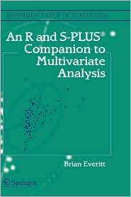 An R and S Plus(R) Companion to Multivariate Analysis, (1852338822 
