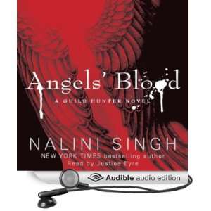Angels Blood: The Guild Hunter Series, Book 1 [Unabridged] [Audible 