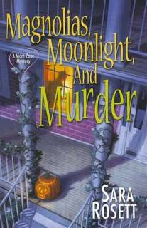 NOBLE  Magnolias, Moonlight, and Murder (Mom Zone Series #4) by Sara 