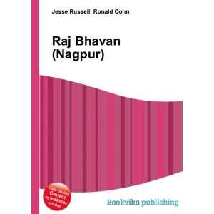  Raj Bhavan (Nagpur): Ronald Cohn Jesse Russell: Books