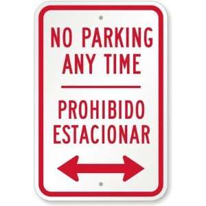  No Parking Anytime. Prohibido Estacionarse (with Bidirectional 