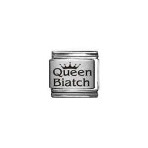  Queen Biatch Laser Italian Charm: Jewelry