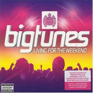  Big Tunes: Living for the Weekend: Ministry of Sound
