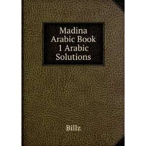  Madina Arabic Book 1 Arabic Solutions Billz Books
