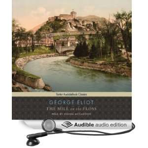  The Mill on the Floss (Audible Audio Edition) George 