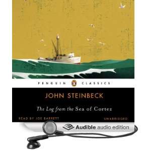   Sea of Cortez (Audible Audio Edition): John Steinbeck, Joe Barrett