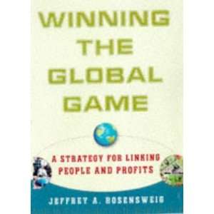   Global Game A Strategy for Linking People and Profits (Hardcover)  N