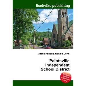   Independent School District: Ronald Cohn Jesse Russell: Books