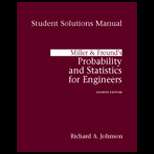 Miller and Freund`s Probability and Statistics for Engineers   Student 