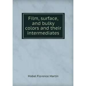   and bulky colors and their intermediates Mabel Florence Martin Books