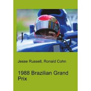  1988 Brazilian Grand Prix Ronald Cohn Jesse Russell 