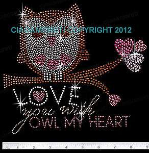Love you with Owl my heart rhinestone hot fix iron on transfer  