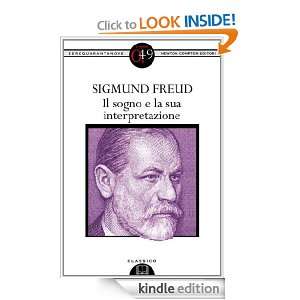 Il sogno e la sua interpretazione (Italian Edition): Sigmund Freud 