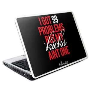   Netbook Medium  9.4 x 5.8  Sneaktip  99 Problems Skin Electronics