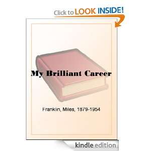 My Brilliant Career Miles Franklin  Kindle Store