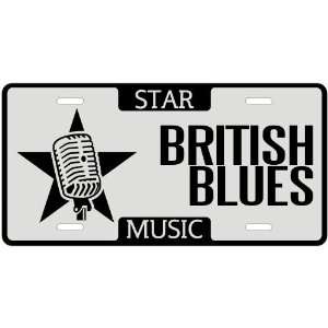  New  I Am A British Blues Rock Star !  License Plate 