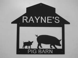 PIG BARN PEN METAL SIGN ANY NAME NO CHARGE SWINE  