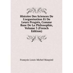   De La Philosophie, Volume 3 (French Edition) FranÃ§ois Louis Michel