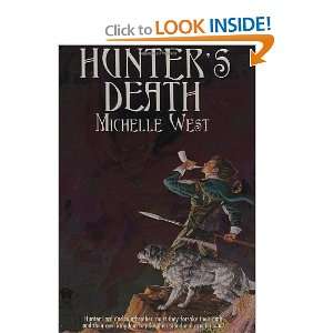    Hunters Death [Mass Market Paperback]: Michelle West: Books