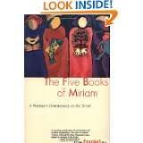 Five Books Of Miriam A Womans Commentary on the Torah by Ellen 