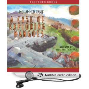   (Audible Audio Edition) Mohammed Hanif, Paul Bhattacharjee Books