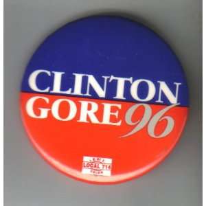 1996 Clinton Gore Political Button