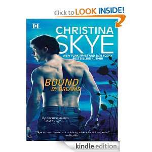 Bound by Dreams: Christina Skye:  Kindle Store