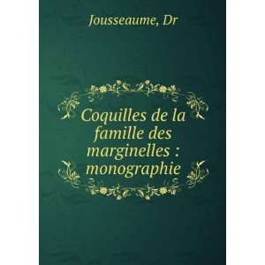   de la famille des marginelles  monographie Dr Jousseaume Books