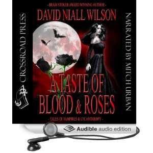   Roses (Audible Audio Edition) David Niall Wilson, Mitch Urban Books