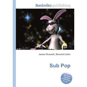  Sub Pop Ronald Cohn Jesse Russell Books