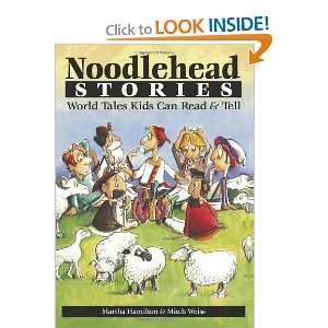  Noodlehead Stories [Paperback]: Martha Hamilton: Books
