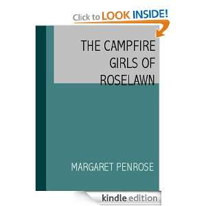The Camp Fire Girls of Roselawn Margaret Penrose  Kindle 