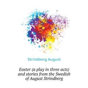   from the Swedish of August Strindberg Strindberg August Books