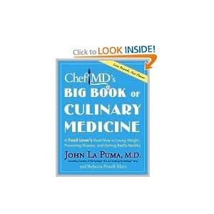  ChefMDs Big Book of Culinary Medicine: A Food Lovers 