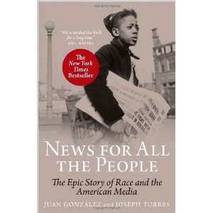  News for All the People: The Epic Story of Race and the 
