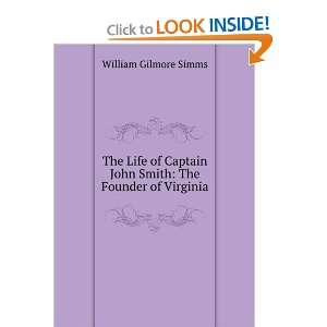  The life of Captain John Smith, the founder of Virginia 