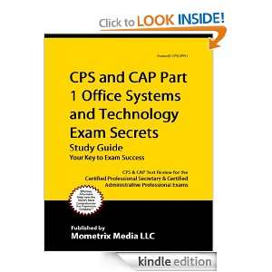 Office Systems and Technology Exam Secrets Study Guide: CPS & CAP 