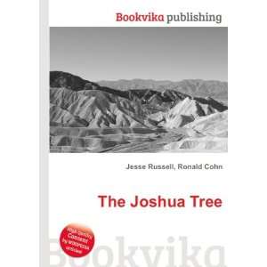  The Joshua Tree Ronald Cohn Jesse Russell Books