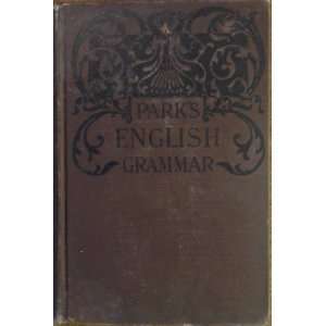   Grammar (Parks Language Course): J. G. Park:  Books