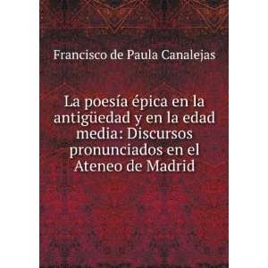   en el Ateneo de Madrid: Francisco de Paula Canalejas: Books