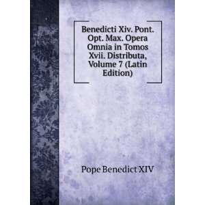   Xvii. Distributa, Volume 7 (Latin Edition) Pope Benedict XIV Books