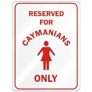   RESERVED ONLY FOR CAYMANIAN GIRLS  CAYMAN ISLANDS