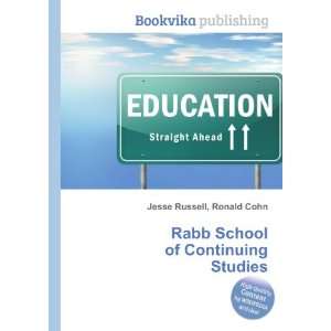    Rabb School of Continuing Studies Ronald Cohn Jesse Russell Books