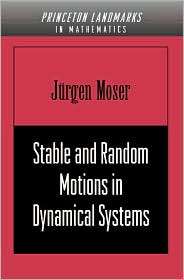 Stable and Random Motions in Dynamical Systems With Special Emphasis 