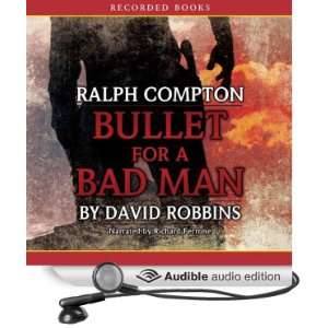  Bullet for a Bad Man A Ralph Compton Novel (Audible Audio 