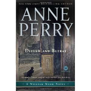   Betray: A William Monk Novel (Mortalis) [Paperback]: Anne Perry: Books