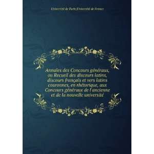 Annales des Concours gÃ©nÃ©raux, ou Recueil des discours latins 