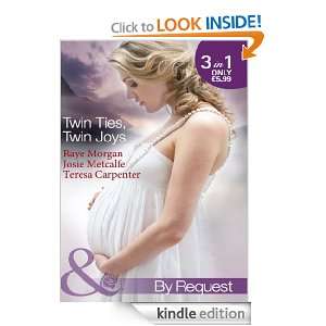 Twin Ties, Twin Joys (Mills & Boon by Request) Raye Morgan, Josie 